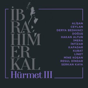 دانلود آلبوم İbrahim Erkal Hürmet 3